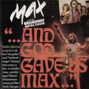 FLAC Max And The Broadway Metal Choir - And God Gave Us Max