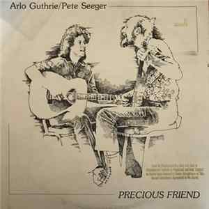 FLAC Arlo Guthrie / Pete Seeger - Precious Friend