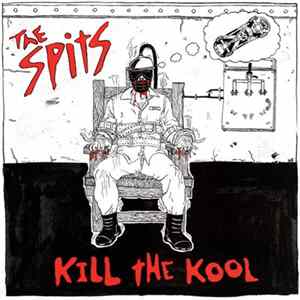 FLAC The Spits - Kill The Kool