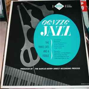 FLAC Three Cats And A Fiddle - Gentle Jazz