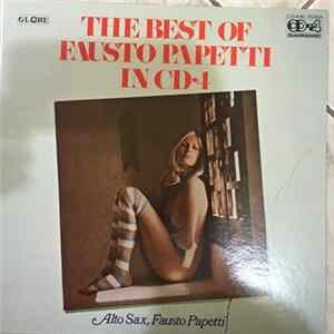 FLAC Fausto Papetti - The Best Of Fausto Papetti In CD-4
