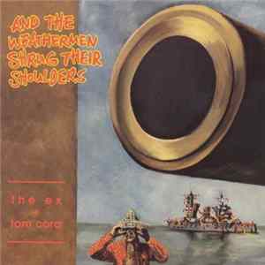 FLAC The Ex + Tom Cora - And The Weathermen Shrug Their Shoulders