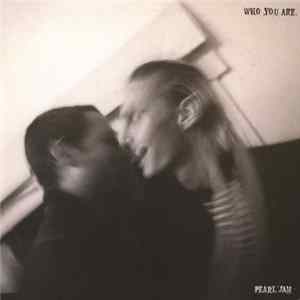 FLAC Pearl Jam - Who You Are