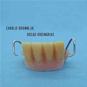 FLAC Charlie Brown Jr. - Bocas Ordinárias