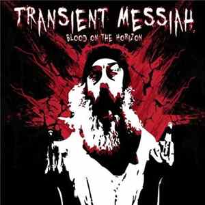 FLAC Transient Messiah - Blood On The Horizon