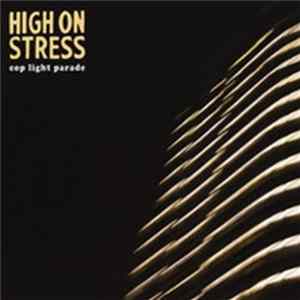 FLAC High On Stress - Cop Light Parade