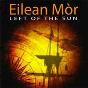 FLAC Eilean Mor - Left Of The Sun