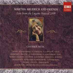 FLAC Martha Argerich And Friends - Live From The Lugano Festival 2009