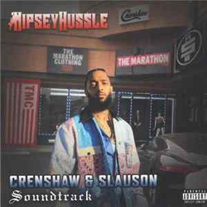 FLAC Nipsey Hussle - Crenshaw & Slauson Soundtrack
