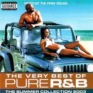 FLAC Various - The Very Best Of Pure R&B - The Summer Collection 2003
