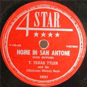FLAC T. Texas Tyler and his Oklahoma Melody Boys - Home In San Antone / You'll Still Be In My Heart