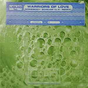 FLAC Warriors Of Love - Somebody Scream (U.K. Remix)