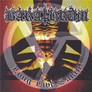 FLAC Barathrum - Long Live Satan