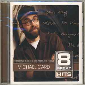 FLAC Michael Card - 8 Great Hits