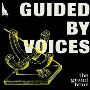 FLAC Guided By Voices - The Grand Hour