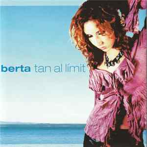 FLAC Berta - Tan Al Límit