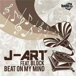 FLAC J-Art Feat. Block - Beat On My Mind
