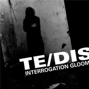 FLAC Te/DIS - Interrogation Gloom