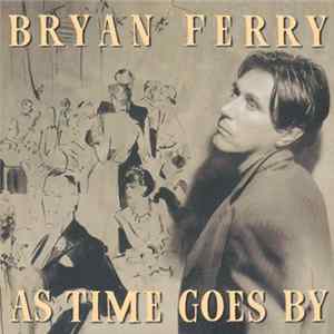 FLAC Bryan Ferry - As Time Goes By