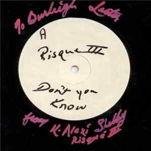 FLAC Risque III - Don't You Know / Tropic Zone