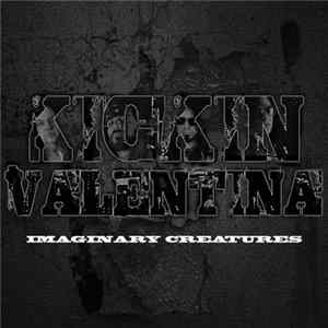 FLAC Kickin Valentina - Imaginary Creatures
