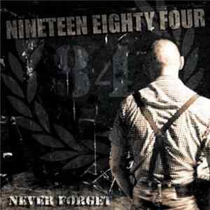 FLAC Nineteen Eighty Four - Never Forget