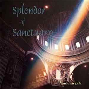 FLAC Phantasmagoria - Splendor Of Sanctuary