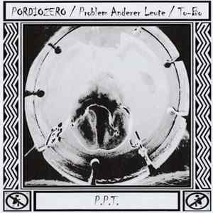 FLAC Pordiozero / Problem Anderer Leute / To-Bo - P.P.T.