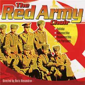 FLAC The Red Army Choir Directed By Boris Alexandrov - The Red Army Choir