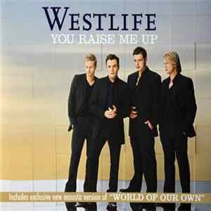 FLAC Westlife - You Raise Me Up