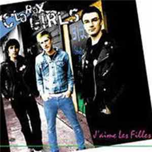 FLAC Clorox Girls - J'aime Les Filles