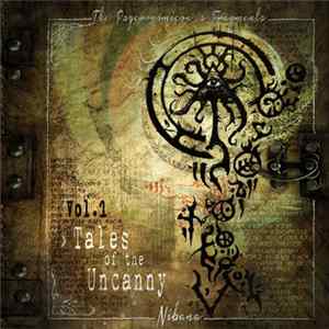 FLAC Nibana - Tales Of The Uncanny, Vol. 1 (The Psycronomicon's Fragments)