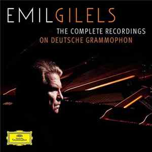 FLAC Emil Gilels - The Complete Recordings