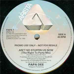 FLAC Papa Dee - Ain't No Stoppin Us Now
