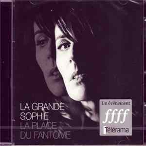 FLAC La Grande Sophie - La Place Du Fantôme