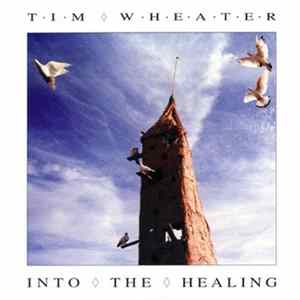 FLAC Tim Wheater - Into The Healing
