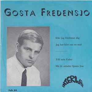 FLAC Gösta Fredensjö - Icke Jag Fördömer Dig