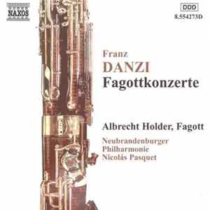 FLAC Franz Danzi - Albrecht Holder, Neubrandenburger Philharmonie, Nicolás Pasquet - Fagottkonzerte