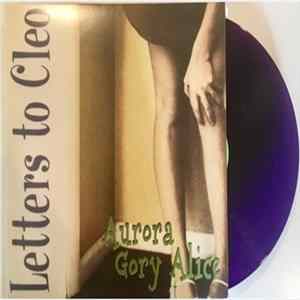 FLAC Letters To Cleo - Aurora Gory Alice