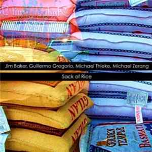 FLAC Michael Thieke, Guillermo Gregorio, Jim Baker, Michael Zerang - Sack Of Rice