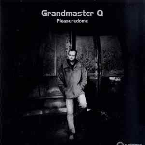 FLAC Grandmaster Q - Pleasuredome