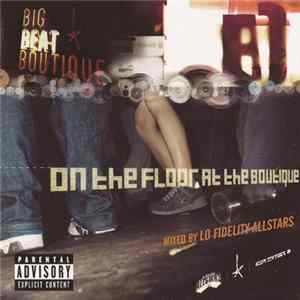 FLAC Lo Fidelity Allstars - On The Floor At The Boutique