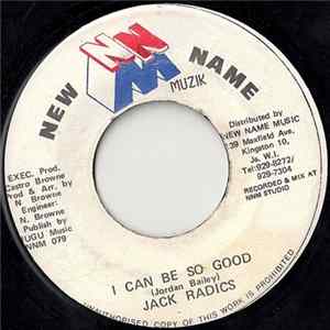 FLAC Jack Radics - I Can Be So Good