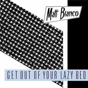 FLAC Matt Bianco - Get Out Of Your Lazy Bed