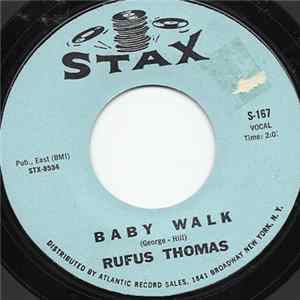 FLAC Rufus Thomas - Baby Walk / Little Sally Walker