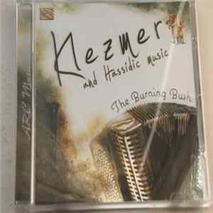 FLAC The Burning Bush - Klezmer And Hassidic Music