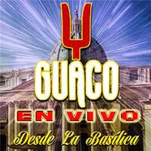 FLAC Guaco - En Vivo Desde La Basílica