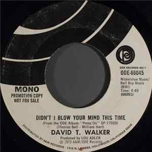 FLAC David T. Walker - Didn't I Blow Your Mind This Time