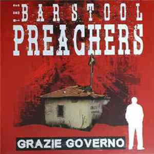 FLAC The Bar Stool Preachers - Grazie Governo