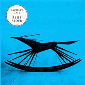 FLAC Zachary Cale - Blue Rider